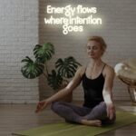 Energy Flows Where Intention Goes Neon Sign – Warm White LED Wall Light for Yoga Room, Gym, Meditation Space, Inspirational Quote Decor for Home or Studio 16.5″ ×9″ - Image 3