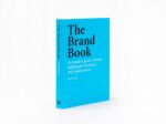 The Brand Book: An insider’s guide to brand building for businesses and organizations - Image 3