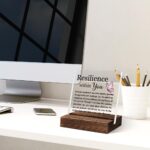 Resilience Within Acrylic Sign with Wooden Stand, New Start Gifts for Women Boss Leader Manager Advisor Mentor Colleague, Mental Health Inspirational Quotes for Family Friend BFF - Image 4