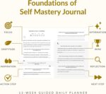 Foundations of Self Mastery Journal – Guided Daily Planner for Men & Women | Goal Setting, Gratitude, Manifestation, Affirmation, Reflection, Mindfulness, Productivity & Personal Growth (Cream) - Image 3