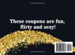 Over Fifty Sexy Coupons: Gift For Husband or Boyfriend, Gift For Wife or Girlfriend, Valentines Day Ideas For Couples, Gift Of Love, Valentine Sexy ... Birthday (Includes Blanks Coupons Too) - Image 3