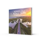 Remarkable Road Trips: An illustrated guide to driving the world’s most stunning road trips - Image 3