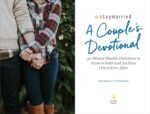 #Staymarried: A Couples Devotional: 30-Minute Weekly Devotions to Grow In Faith And Joy from I Do to Ever After - Image 3