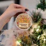 Emotional Support Nuggets - Cute Mental Health Friends Family Women Gifts Ideas - Christmas Ornaments - Christmas Decorations - 3.6 in Acrylic - Funny Gag Gifts - White Elephant - Stocking Stuffers - Image 5