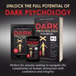 The Dark Psychology Playbook [9-in-1]: 100+ Techniques of Influence and Manipulation Exposed. A Powerful Guide to Brainwashing, Lie Detection, Mental Warfare, Mind Control, NLP, Persuasion, & More - Image 5