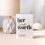 Her True Worth: Breaking Free from a Culture of Selfies, Side Hustles, and People Pleasing to Embrace Your True Identity in Christ - Image 5