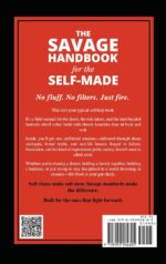 The Savage Handbook for the Self-Made: How Men Build Discipline, Purpose, and Strength in a Soft World - Image 3