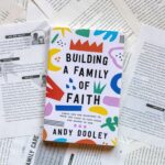 Building a Family of Faith: Simple and Fun Devotions to Draw You Close to Each Other and Nearer to God - Image 3