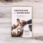 Preparing for Marriage: Conversations to Have before Saying “I Do” (Third Edition of the FamilyLife Classic – For Engaged Couples, Premarital Counseling & Small Group Study) - Image 5