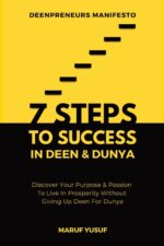 7 Steps To Success In Deen & Dunya for Muslim Entrepreneurs & Professionals - Image 2