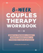 8-Week Couples Therapy Workbook: Essential Strategies to Connect, Improve Communication, and Strengthen Your Relationship - Image 2
