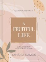 A Fruitful Life Journaling Devotional: A 45-Day Journey through the Fruit of the Spirit - Image 2