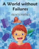 A World without Failures: Growth Mindset (Growth Mindset Book) - Image 2