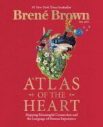 Atlas of the Heart: Mapping Meaningful Connection and the Language of Human Experience - Image 2
