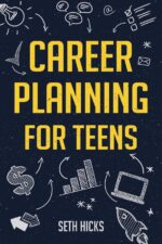 Career Planning for Teens: Discover The Proven Path to Finding a Successful Career That's Right for You! - Image 2