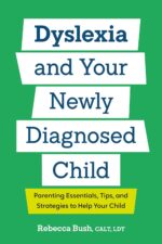 Dyslexia and Your Newly Diagnosed Child: Parenting Essentials, Tips, and Strategies to Help Your Child - Image 2
