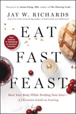Eat, Fast, Feast: Heal Your Body While Feeding Your Soul―A Christian Guide to Fasting - Image 2
