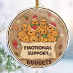 Emotional Support Nuggets - Cute Mental Health Friends Family Women Gifts Ideas - Christmas Ornaments - Christmas Decorations - 3.6 in Acrylic - Funny Gag Gifts - White Elephant - Stocking Stuffers - Image 2