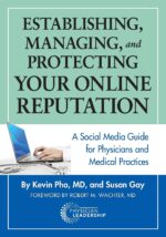 Establishing, Managing, and Protecting Your Online Reputation: A Social Media Guide for Physicians and Medical Practices - Image 2