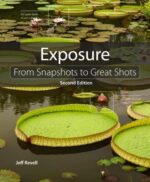 Exposure: From Snapshots to Great Shots - Image 2
