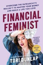 Financial Feminist: Overcome the Patriarchy’s Bullsh*t to Master Your Money and Build a Life You Love―A Personal Finance Handbook for Women, Mindful Spending, and Financial Literacy - Image 2