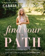 Find Your Path: Carrie Underwood's Journey to Optimal Health, Embracing the Fit52 Lifestyle, and Balancing Fame, Fitness, and Family in the Heart of Country Music - Image 2