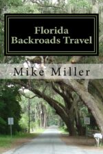 Florida Backroads Travel: Day Trips Off The Beaten Path - Image 2