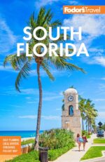Fodor's South Florida: with Miami, Fort Lauderdale, and the Keys (Full-color Travel Guide) - Image 2