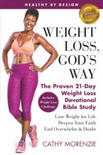 Healthy by Design: Weight Loss, God's Way: The Proven 21-Day Weight Loss Devotional Bible Study - Lose Weight for Life, Deepen Your Faith, End Overwhelm & Doubt - Image 2