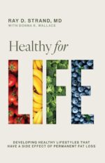 Healthy for Life: Developing Healthy Lifestyles That Have a Side Effect of Permanent Fat Loss - Image 2