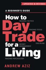 How to Day Trade for a Living: A Beginner’s Guide to Trading Tools and Tactics, Money Management, Discipline and Trading Psychology (Stock Market Trading and Investing) - Image 2
