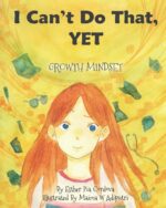 I Can't Do That, YET: Growth Mindset (Growth Mindset Book) - Image 2