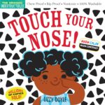 Indestructibles: Touch Your Nose! (High Color High Contrast): Chew Proof · Rip Proof · Nontoxic · 100% Washable (Book for Babies, Newborn Books, Safe to Chew) - Image 2