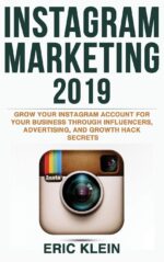 Instagram Marketing 2019: Grow Your Instagram Account for Your Business Through Influencers, Advertising, and Growth Hack Secrets - Image 2