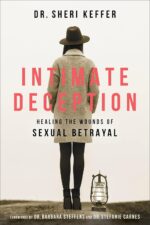 Intimate Deception: Healing the Wounds of Sexual Betrayal - Image 2