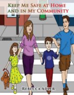 Keep Me Safe At Home And In My Community: A Handbook On Safety For Young Children And Their Families - Image 2