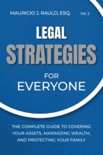 Legal Strategies for Everyone: The Complete Guide to Covering your Assets, Maximizing Wealthy, and Protecting Your Family - Image 2