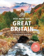 Lonely Planet Best Road Trips Great Britain: Detailed Itineraries | Travel Like a Local | Insider Tips | Covers Edinburgh, Bath, Cambridge, Welsh Mountains and more (Road Trips Guide) - Image 2
