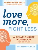 Love More, Fight Less: Communication Skills Every Couple Needs: A Relationship Workbook for Couples - Image 2
