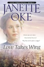 Love Takes Wing (Love Comes Softly Series #7) - Image 2
