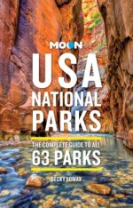 Moon USA National Parks: The Complete Guide to All 63 Parks (Moon National Parks Travel Guide) - Image 2