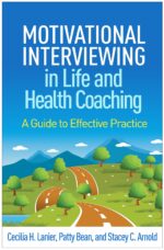 Motivational Interviewing in Life and Health Coaching: A Guide to Effective Practice (Applications of Motivational Interviewing Series) - Image 2