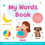 My Words Book: Easy First Words Toddlers Can Actually Say! Written by a Speech Therapist | Speech Development Board Book for Kids Ages 1-4. - Image 2