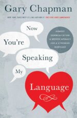 Now You're Speaking My Language: Honest Communication and Deeper Intimacy for a Stronger Marriage - Image 2