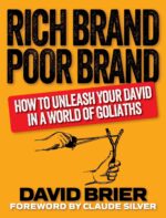 Rich Brand Poor Brand: How to Unleash Your David in a World of Goliaths - Image 2