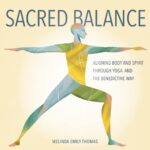 Sacred Balance: Aligning Body and Spirit through Yoga and the Benedictine Way - Image 2