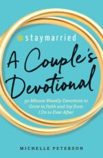 #Staymarried: A Couples Devotional: 30-Minute Weekly Devotions to Grow In Faith And Joy from I Do to Ever After - Image 2