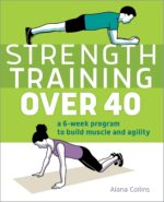 Strength Training Over 40: A 6-Week Program to Build Muscle and Agility - Image 2