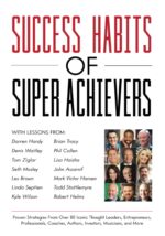 Success Habits of Super Achievers - Image 2