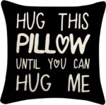 Sufamb Hug This Pillow Until You Can Hug Me Throw Pillow Covers, 18 x 18 Pillow Case, for Boyfriend Girlfriend Birthday Gifts, Long Distance Relationships Gifts (Black)(18x18in) - Image 2